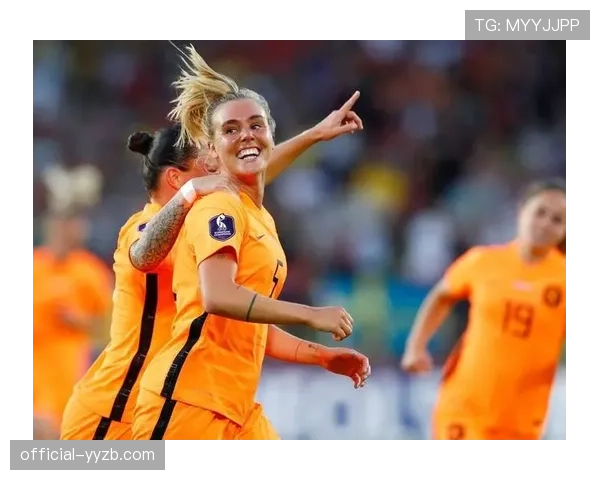 赛后评价:荷兰女足新帅首秀,战术风格初现雏形